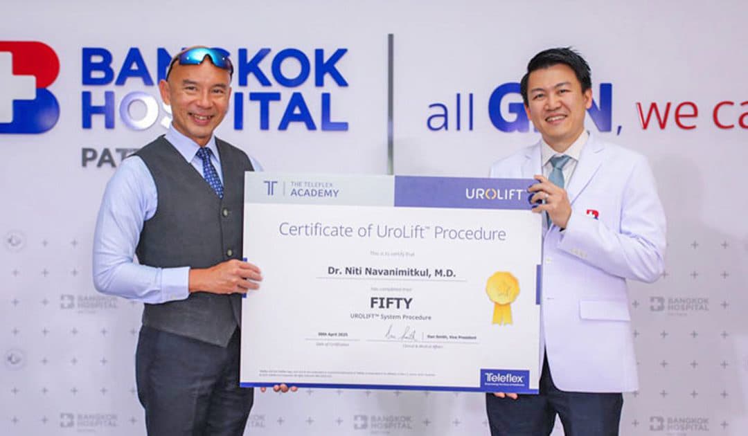 Pioneering Excellence: Thailand’s First Certified UroLift Success Story